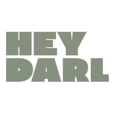 Hey Darl